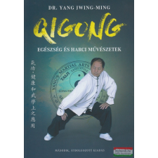 Lunarimpex Qigong - Második, átdolgozott kiadás életmód, egészség