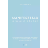 LUX Manifesztáld álmaid életét