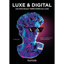Luxe et Digital - 2e éd. – Eric Briones (dit Darkplanneur) idegen nyelvű könyv