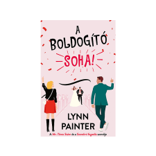  Lynn Painter - A boldogító soha! irodalom