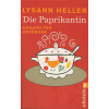 Lysann Heller - Die Paprikantin - Ungarn für Anfänger