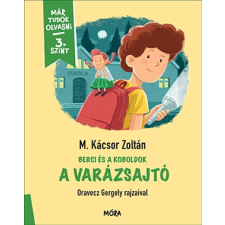 M. Kácsor Zoltán - Berci és a Koboldok - A varázsajtó egyéb könyv