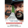 Macro- Media Bt. Hasonmások - Hihetetlen történetek Bujtor Istvánról és Bud Spencerről (9786150079028)+