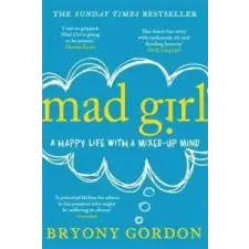  Mad Girl – Bryony Gordon idegen nyelvű könyv