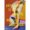 Maddie Mortimer - Káprázatos testünk térképe