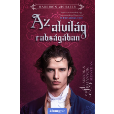 Maddison Michaels - Az alvilág rabságában - Sebastian egyéb könyv
