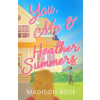 Madison Rose You, Me & Heather Summers (Könyv)