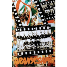 Mafilm Aranycsapat (A film születése és ami maradt a filmből) antikvárium - használt könyv
