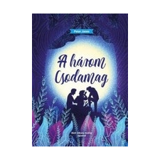 Magánkiadás A három csodamag (B) gyermek- és ifjúsági könyv