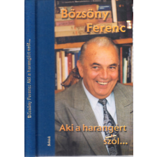 Magánkiadás Aki a harangért szól... (CD melléklettel) - Bőzsöny Ferenc antikvárium - használt könyv