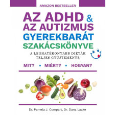 Magánkiadás Az ADHD &amp; az autizmus gyerekbarát szakácskönyve gasztronómia