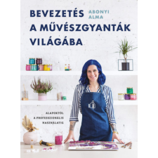 Magánkiadás Bevezetés a művészgyanták világába antikvárium - használt könyv