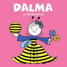 Magánkiadás Dalma, a darázslány gyermek- és ifjúsági könyv