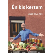 Magánkiadás Én kis kertem antikvárium - használt könyv