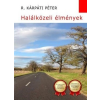 Magánkiadás Halálközeli élmények
