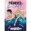 Magánkiadás #Téged?Kizárt!