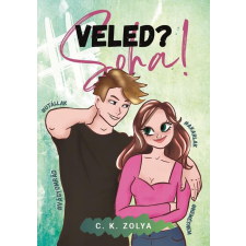 Magánkiadás #Veled?Soha! irodalom