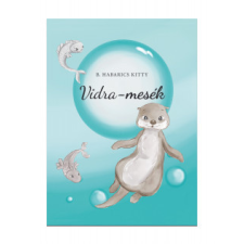 Magánkiadás Vidra-mesék gyermek- és ifjúsági könyv