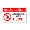  Magánterület! Illetékteleneknek belépni tilos! - öntapadó, 160*240