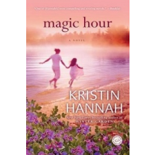  Magic Hour – Kristin Hannah idegen nyelvű könyv
