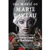  Magic of Marie Laveau – Denise Alvarado,Carolyn Morrow Long