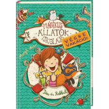 Mágikus állatok iskolája - Végre vakáció! - Ida és Rabbat gyermek- és ifjúsági könyv