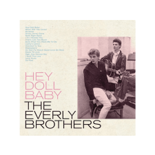 MAGNEOTON ZRT. The Everly Brothers - Hey Doll Baby (Cd) rock / pop