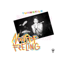 MAGNEOTON ZRT. Turnstile - Nonstop Feeling (Vinyl LP (nagylemez)) rock / pop