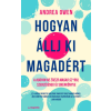 Magnólia Andrea Owen - Hogyan állj ki magadért