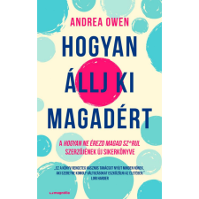 Magnólia Andrea Owen - Hogyan állj ki magadért társadalom- és humántudomány