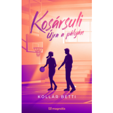 Magnólia Kosársuli - Újra a pályán gyermek- és ifjúsági könyv
