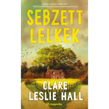 Magnólia Sebzett lelkek regény