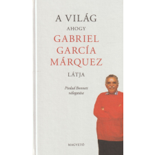 Magvető A világ ahogy Gabriel García Márquez látja antikvárium - használt könyv