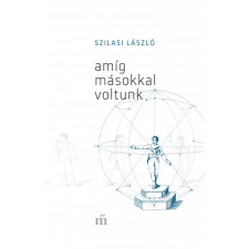 Magvető Amíg másokkal voltunk szépirodalom