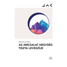 Magvető Az Amcsalat hegység tiszta levegője szépirodalom