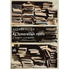 Magvető Az ismeretlen nyelv történelem