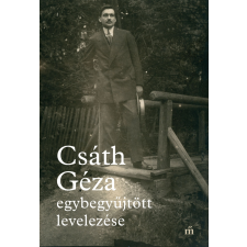 Magvető Csáth Géza egybegyűjtött levelezése egyéb e-könyv