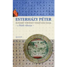 Magvető Egyszerű történet vessző száz oldal – a Márk változat egyéb e-könyv
