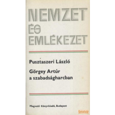 Magvető Görgey Artúr a szabadságharcban antikvárium - használt könyv