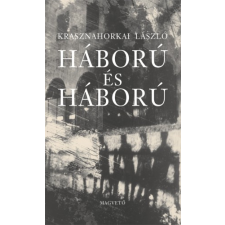 Magvető Háború és háború szépirodalom