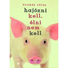 Magvető Hajózni kell, élni nem kell egyéb e-könyv