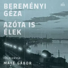 Magvető Hangoskönyvek Azóta is élek egyéb e-könyv