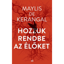 Magvető Hozzuk rendbe az élőket irodalom