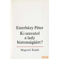 Magvető Ki szavatol a lady biztonságáért? antikvárium - használt könyv