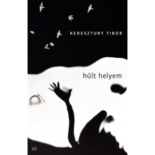 Magvető Kiadó Hűlt helyem regény