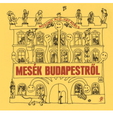 Magvető Kiadó Mesék Budapestről gyermek- és ifjúsági könyv
