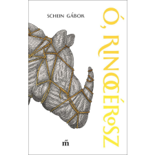 Magvető Kiadó Ó, rinocérosz regény