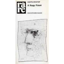 Magvető Könyvkiadó A nagy füzet antikvárium - használt könyv