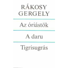 Magvető Könyvkiadó Az óriástök-A daru-Tigrisugrás antikvárium - használt könyv
