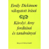 Magvető Könyvkiadó Emily Dickinson válogatott írásai (Károlyi Amy fordításai és tanulm.)